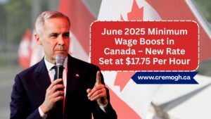 June 2025 Minimum Wage Boost in Canada – New Rate Set at $17.75 Per Hour