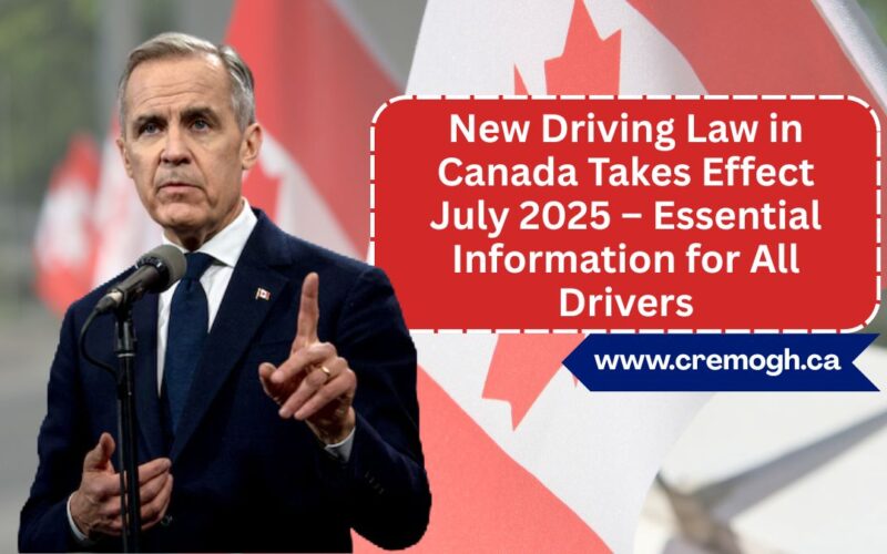 New Driving Law in Canada Takes Effect July 2025 – Essential Information for All Drivers